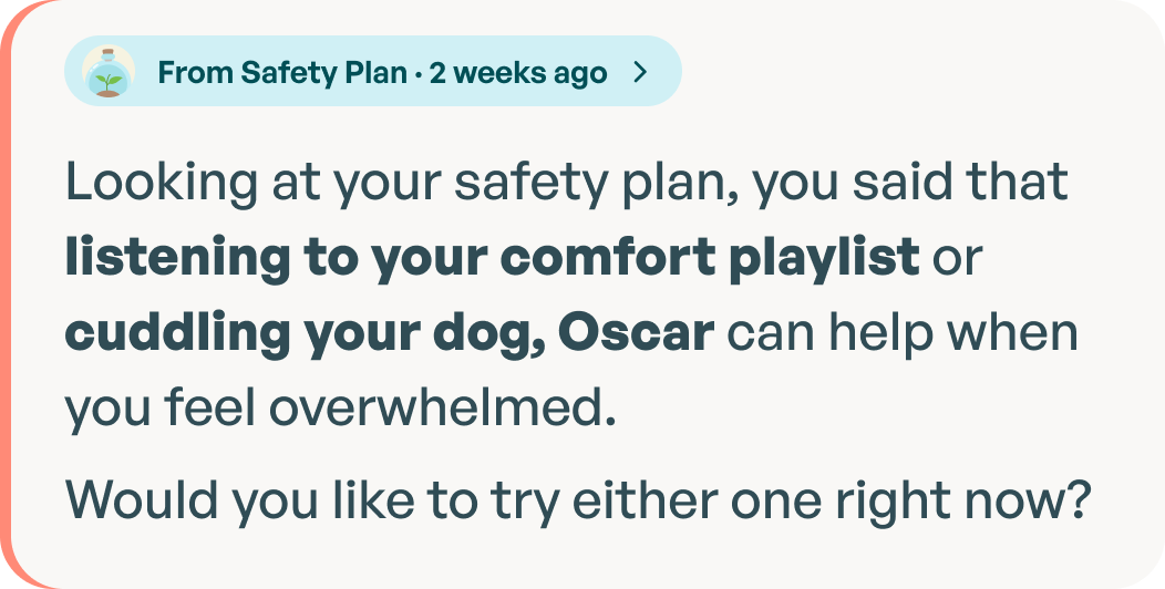 Callback card: a quote from Maya's safety plan suggesting her comfort playlist